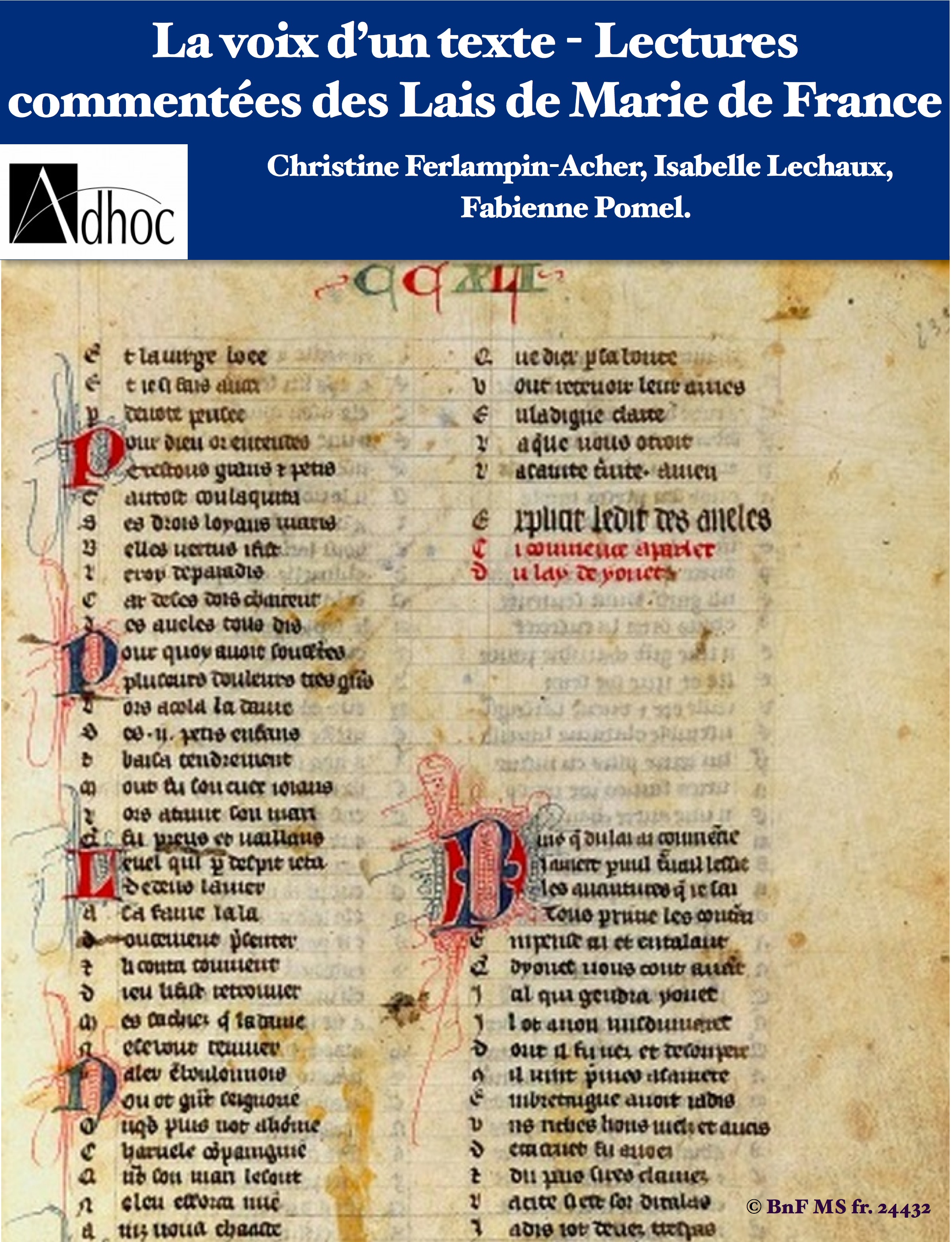 La voix d'un texte (Ad hoc-Cellam)- Lectures commentées des Lais de Marie de France : le Lai de chèvrefeuille